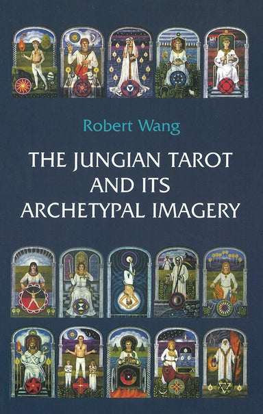 The Jungian Tarot and its Archetypal Imagery Book