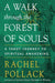 A Walk through the Forest of Souls: A Tarot Journey to Spiritual Awakening Book