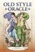 Deck box for Old Style Oracle featuring two classical allegorical figures rendered in a vintage engraving style, with the title “Old Style Oracle” above.