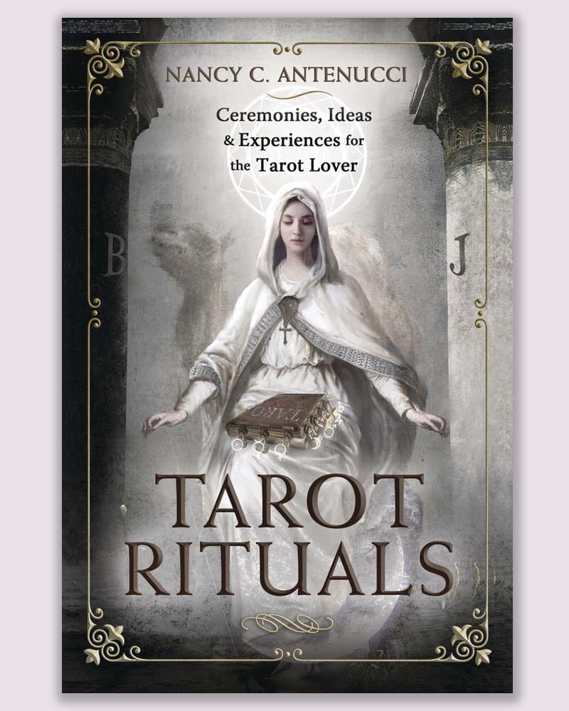Tarot Rituals by Nancy C. Antenucci book