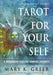 Tarot for Your Self: A Workbook for the Inward Journey (35th Anniversary Edition) Tarot Books