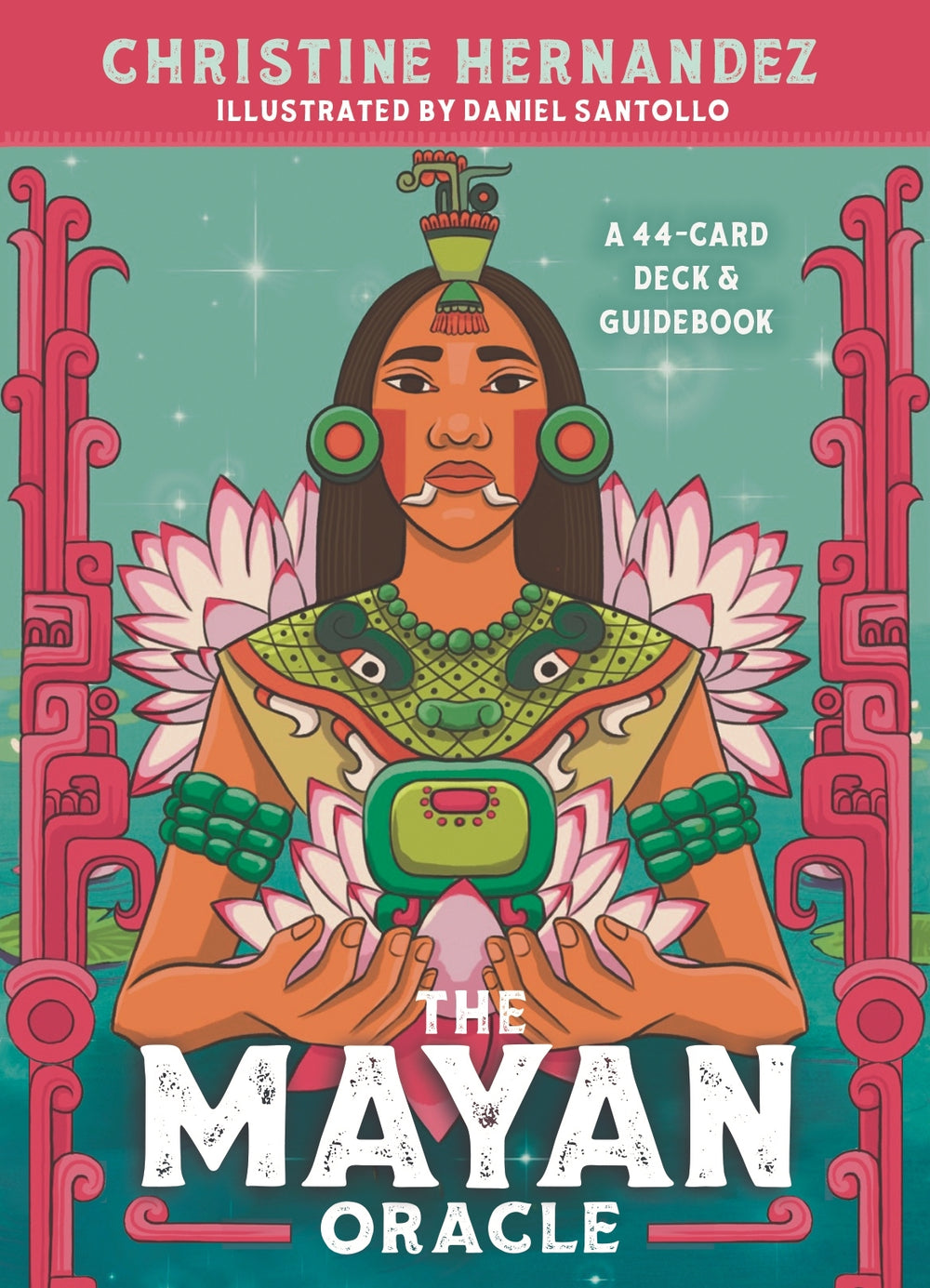 Front cover of The Mayan Oracle by Christine Hernandez featuring a ceremonial figure surrounded by sacred Mayan-inspired symbolism and vibrant geometric design.