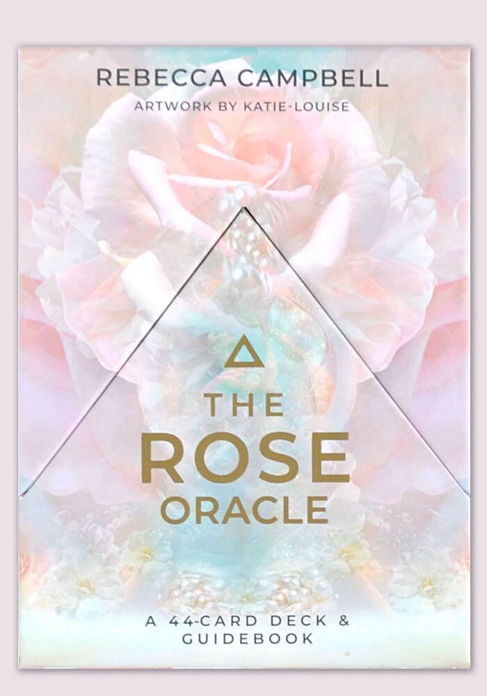 The Rose Oracle: a 44 card deck and guidebook by Rebecca Campbell Oracle Deck