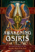Awakening Osiris 