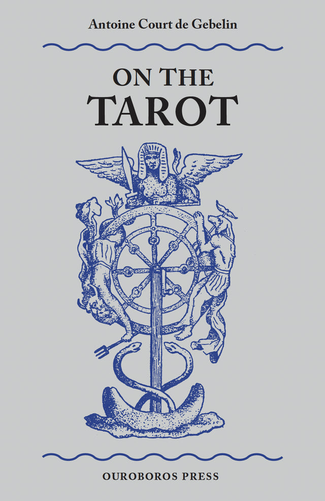 On the Tarot – Le Monde Primitif
