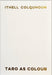 Book cover of 'Taro as Colour' by Ithell Colquhoun with a white background and gold text.