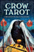 Crow Tarot Tarot Deck