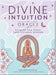 Divine Intuition Oracle By BelindaGrace Oracle Deck