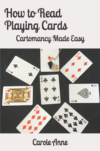How to Read Playing Cards by Carole Anne Book