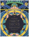 Iconic Tarot Decks: The History, Symbolism and Design of Over 50 Decks Book