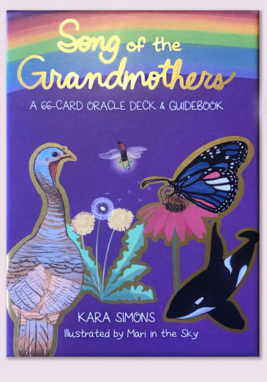 Song of the Grandmothers A 66 card Oracle Deck and Guidebook Oracle Cards