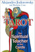 The Way of Tarot by Alexandro Jodorowsky and Marianne Costa Book